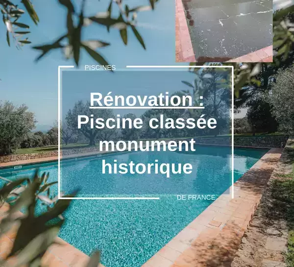 rénovation piscine classée monument historique